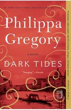 Dark Tides, 2 - Philippa Gregory