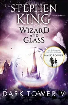 Dark Tower IV: Wizard and Glass. (Volume 4), Paperback/Stephen King