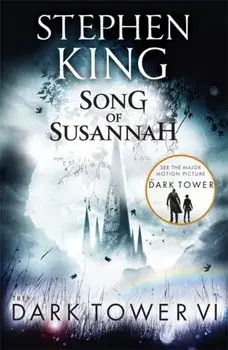 Dark Tower VI: Song of Susannah. (Volume 6), Paperback/Stephen King
