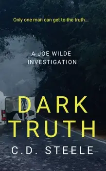 Dark Truth, Paperback/C.D. Steele