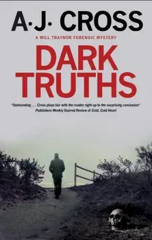 Dark Truths, Paperback/A.J. Cross