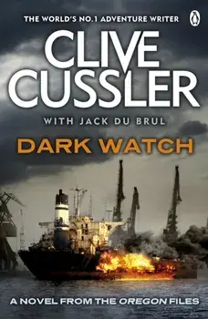 Dark Watch. Oregon Files #3, Paperback/Jack B. Du Brul