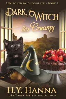 Dark, Witch & Creamy (LARGE PRINT): Bewitched By Chocolate Mysteries - Book 1, Paperback/H. y. Hanna