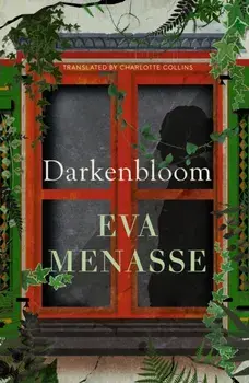 Darkenbloom, Hardback/Eva Menasse