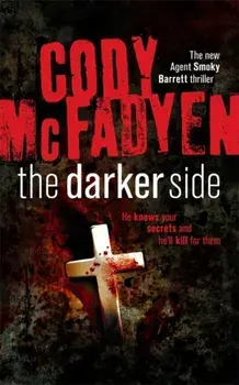 Darker Side. Smoky Barrett, Book 3, Paperback/Cody McFadyen