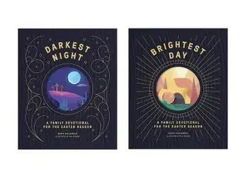 Darkest Night Brightest Day: A Family Devotional for the Easter Season, Hardcover/Marty Machowski