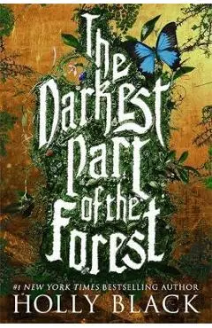 Darkest Part of the Forest