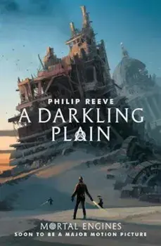 Darkling Plain, Paperback/Philip Reeve