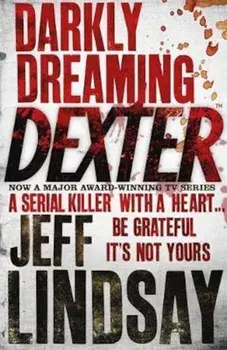 Darkly Dreaming Dexter, Paperback/Jeff Lindsay