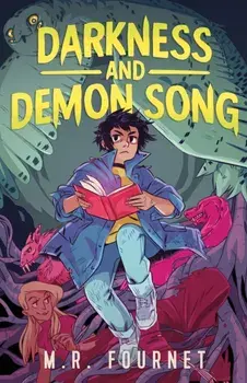 Darkness and Demon Song, Hardback/M R Fournet