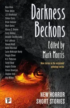 Darkness Beckons Anthology. New ed, Paperback/***