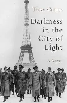 Darkness in the City of Light, Paperback/Tony Curtis