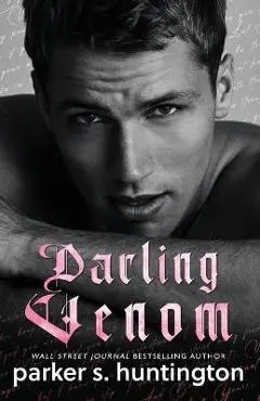 Darling Venom: A Best Friend's Brother Romance - Parker S. Huntington