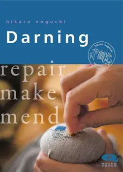 Darning: Repair Make Mend, Paperback/Hikaru Noguchi