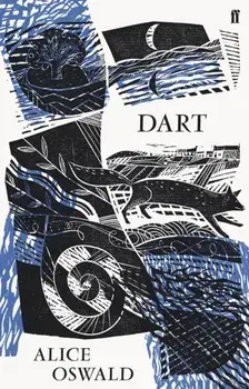 Dart, Hardback/Alice Oswald
