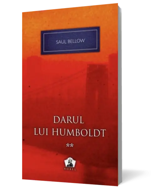 Darul lui Humboldt vol. 2