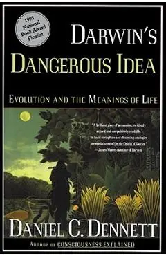 Darwin's Dangerous Idea: Evolution and the Meanings of Life - Daniel C. Dennett