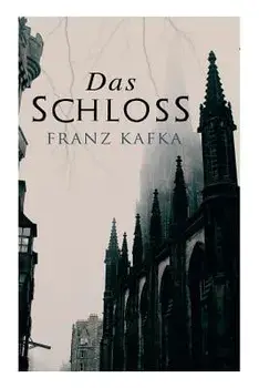 Das Schloss, Paperback/Franz Kafka