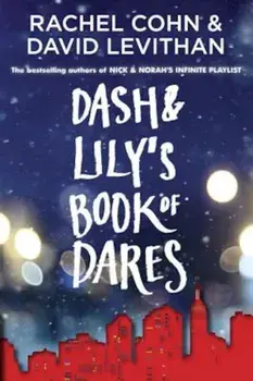 Dash & Lily's Book of Dares, Paperback/Rachel Cohn