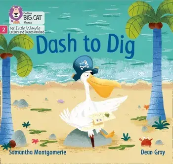 Dash to Dig. Phase 2, Paperback/Samantha Montgomerie