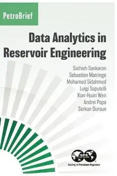 Data Analytics in Reservoir Engineering, Paperback/Sathish Sankaran