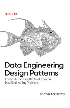 Data Engineering Design Patterns - Bartosz Konieczny
