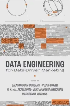 Data Engineering for Data-Driven Marketing, Hardback/***