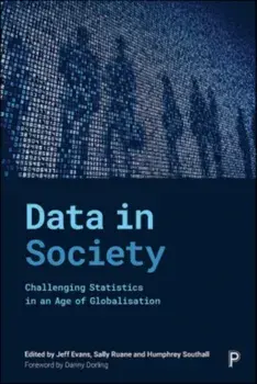Data in Society. Challenging Statistics in an Age of Globalisation, Paperback/***