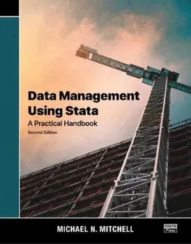 Data Management Using Stata: A Practical Handbook, Paperback/Michael N. Mitchell