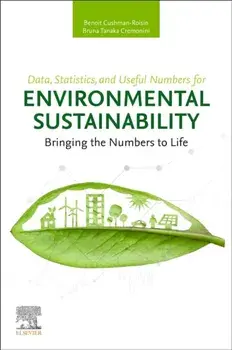 Data, Statistics, and Useful Numbers for Environmental Sustainability. Bringing the Numbers to Life, Paperback/Bruna Tanaka