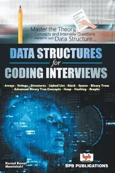 Data structure for coding interviews, Paperback/Kamal Rawat