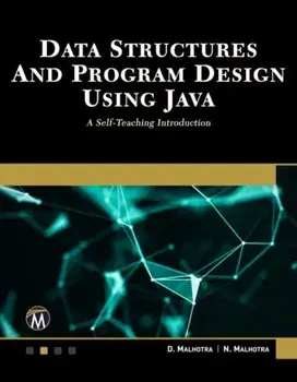 Data Structures and Program Design Using Java: A Self-Teaching Introduction, Paperback/D. Malhotra