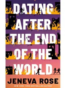 Dating After the End of the World, Paperback/Jeneva Rose