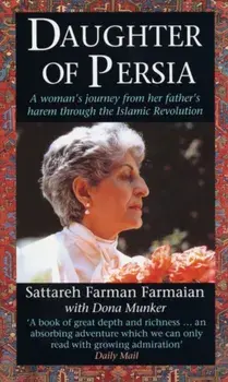 Daughter Of Persia, Paperback/Sattareh Farman-Farmaian