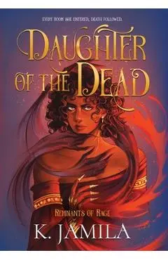 Daughter of the Dead - K. Jamila