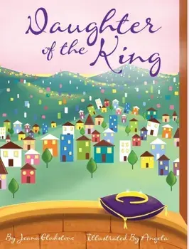 Daughter of the King, Hardcover/Jeana L. Gladstone