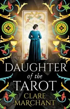 Daughter of the Tarot - Clare Marchant