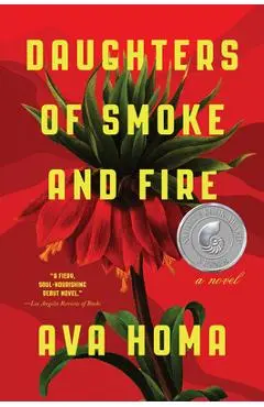 Daughters of Smoke and Fire - Ava Homa
