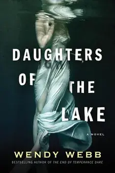 Daughters of the Lake, Paperback/Wendy Webb