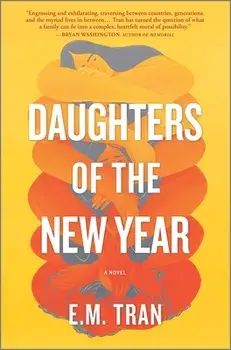 Daughters of the New Year, Hardcover/E. M. Tran