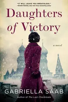 Daughters of Victory, Paperback/Gabriella Saab