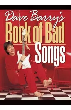 Dave Barry's Book of Bad Songs - Dave Barry