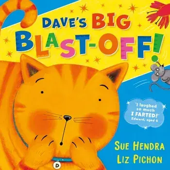 Dave’s Big Blast-Off!, Paperback/Sue Hendra