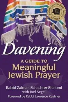 Davening: A Guide to Meaningful Jewish Prayer, Paperback/Zalman Schachter-Shalomi