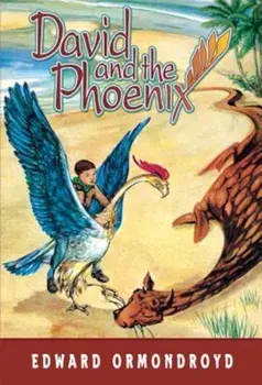 David and the Phoenix, Paperback/Edward Ormondroyd