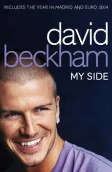 David Beckham: My Side, Paperback/David Beckham