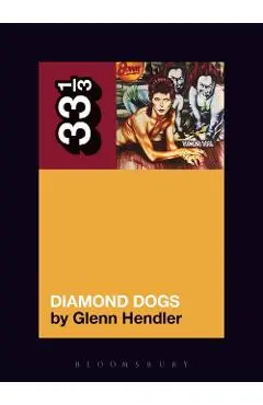 David Bowie's Diamond Dogs - Glenn Hendler