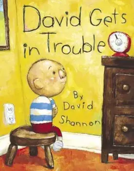 David Gets in Trouble, Hardcover/David Shannon