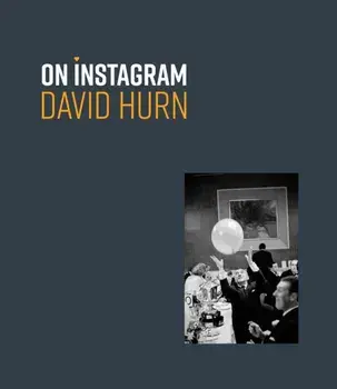David Hurn: On Instagram, Hardback/David Hurn