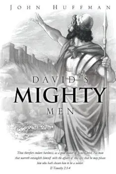 David's Mighty Men, Paperback/John Huffman